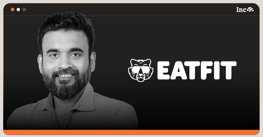 Our Flagship Brand Eatfit Enjoys A Customer Loyalty Rate Of 70%: Curefoods' Ankit Nagori
